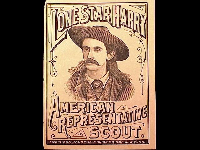 LONE STAR HARRY  SCOUT   WILD WEST PERFORMER   RARE  